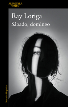 Paperback Sábado, Domingo / Saturday, Sunday [Spanish] Book