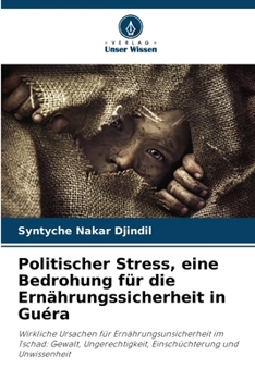 Paperback Politischer Stress, eine Bedrohung für die Ernährungssicherheit in Guéra [German] Book