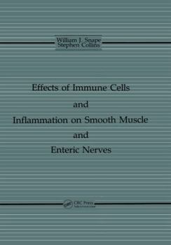 Hardcover The Effects of Immune Cells and Inflammation on Smooth Muscle and Enteric Nerves Book