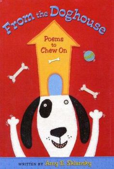 Hardcover From the Doghouse: Poems to Chew on Book