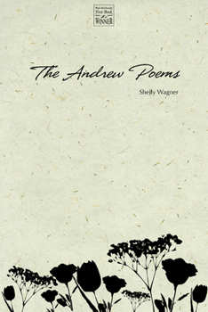 The Andrew Poems - Book  of the Walt McDonald First-Book Series in Poetry