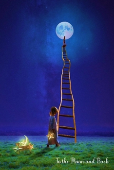 Paperback To the Moon and Back: A Dream Journal. Write down your dreams and your wishes. Keep Your List Updated. Thanks to the dotted pages you can an Book