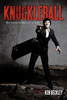 Knuckleball: The Uncertainties of (A) Life