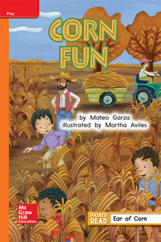 Spiral-bound Reading Wonders Leveled Reader Corn Fun: Approaching Unit 3 Week 2 Grade 1 Book