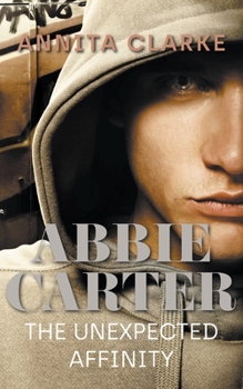 Paperback Abbie Carter: The Unexpected Affinity Book