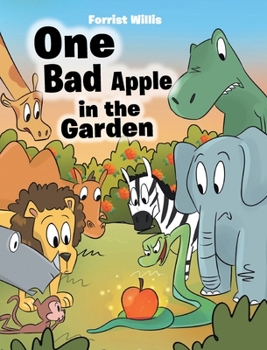 Hardcover One Bad Apple in the Garden Book