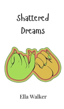 Hardcover Shattered Dreams Book