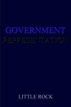 Paperback Government Representation: The Vision and the Vote Book