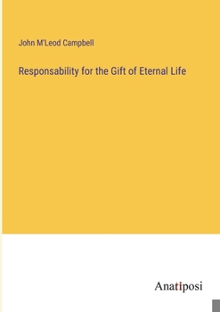 Paperback Responsability for the Gift of Eternal Life Book