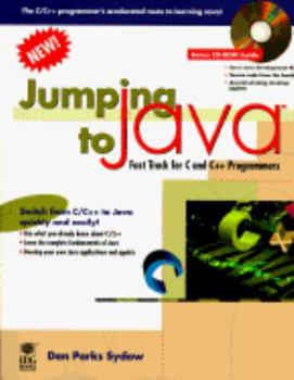 Paperback Jumping to Java: Fast Track for C and C++ Programmers, with CDROM Book