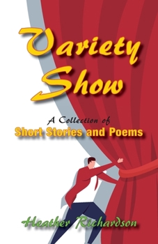 Paperback Variety Show: A collection of short stories and poems Book