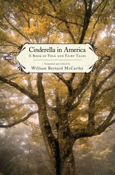 Paperback Cinderella in America: A Book of Folk and Fairy Tales Book