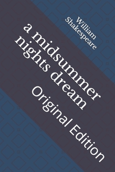 Paperback A midsummer nights dream: Original Edition Book