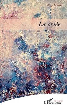 Paperback La Criée [French] Book