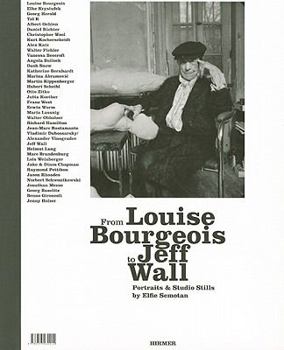 Paperback From Louise Bourgeois to Jeff Wall: Portraits & Studio Stills [German] Book