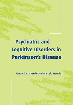 Paperback Psychiatric and Cognitive Disorders in Parkinson's Disease Book