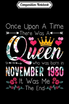 Composition Notebook: Womens Girls 39th Birthday Queen November 1980 Queen Birthday  Journal/Notebook Blank Lined Ruled 6x9 100 Pages