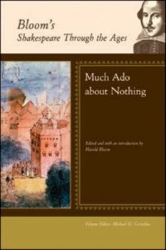Much Ado About Nothing - Book  of the Bloom's Shakespeare Through the Ages