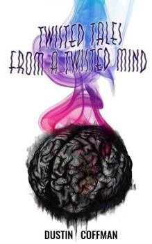 Paperback Twisted Tales from a Twisted Mind Book