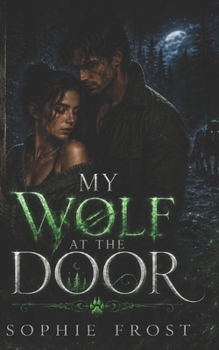 My Wolf at the Door (My Paranormal Romance)