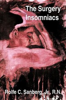 Paperback The Surgery Insomniacs Book