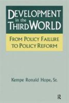 Paperback Development in the Third World: From Policy Failure to Policy Reform: From Policy Failure to Policy Reform Book