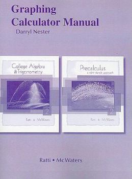Paperback Graphing Calculator Manual: College Algebra & Trigonometry/Precalculus Book