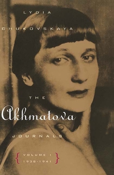 Записки об Анне Ахматовой, Книга 1: 1938-1941 - Book #1 of the Записки об Анне Ахматовой