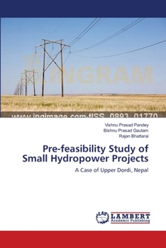 Paperback Pre-feasibility Study of Small Hydropower Projects Book