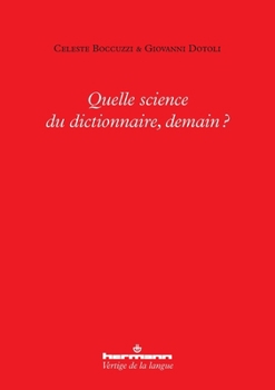 Paperback Quelle science du dictionnaire, demain ? [French] Book