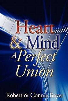 Paperback Heart and Mind: A Perfect Union Book