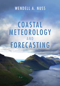 Hardcover Coastal Meteorology and Forecasting Book
