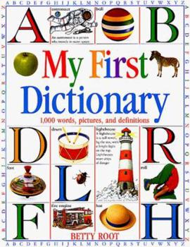 Hardcover My First Dictionary: 1,000 Words, Pictures, and Def Book