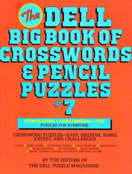 Paperback Dell Big Book of Crosswords and Pencil Puzzles, Number 7 Book