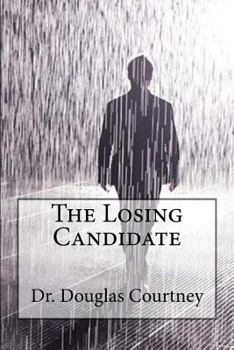 Paperback The Losing Candidate Book