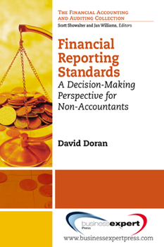 Paperback Financial Reporting Standards: A Decision-Making Perspective for Non-Accountants Book