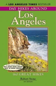 Paperback Day Hikes Around Los Angeles, 6th: 160 Great Hikes Book