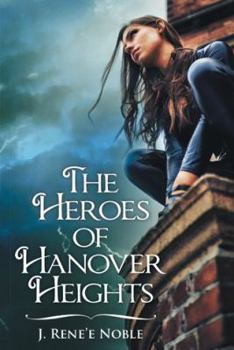 Paperback The Heroes of Hanover Heights Book