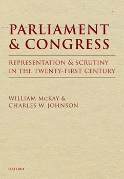Paperback Parliament and Congress: Representation and Scrutiny in the Twenty-First Century Book