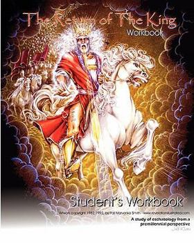 Paperback The Return of the King - Student's Workbook: A Teaching Aid for "The Return of the King" Course Study Book