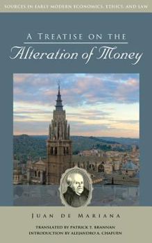 Paperback A Treatise on the Alteration of Money Book