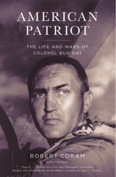 Paperback American Patriot: The Life and Wars of Colonel Bud Day Book