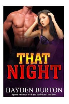 Paperback That night: Sport romance books (bad boy romance) (contemporary christian fiction)(western romance) Book