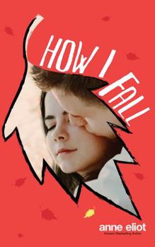 Paperback How I Fall: Book 1 in the How I Fall series Book