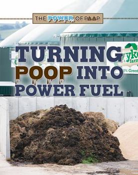 Library Binding Turning Poop Into Power Fuel Book