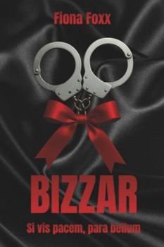 Paperback Bizzar: Si vis pacem, para bellum Book