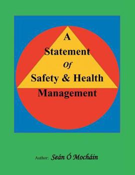 Paperback A Statement of Safety & Health Management Book