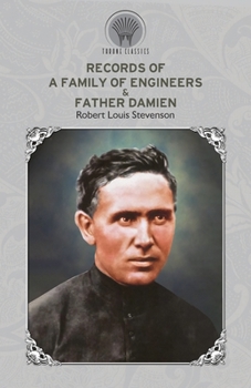 Records of a Family of Engineers & Father Damien (Throne Classics)