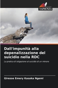 Paperback Dall'impunità alla depenalizzazione del suicidio nella RDC [Italian] Book