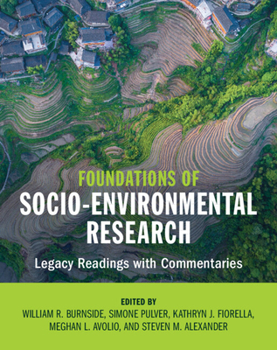 Hardcover Foundations of Socio-Environmental Research: Legacy Readings with Commentaries Book